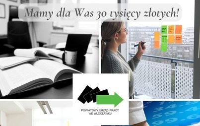 Zdjęcie do Włocławski PUP zachęca do składania wniosk&oacute;w o dotację