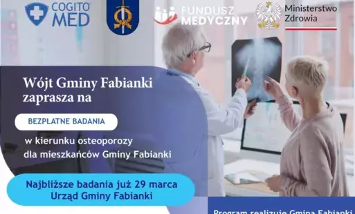 Bezpłatne badania w kierunku wykrywania osteoporozy dla mieszkańców Gminy Fabianki, 9 sierpnia 2024 r.